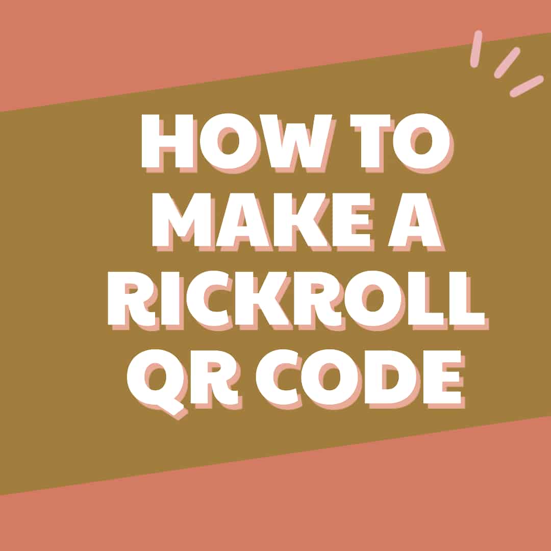 how to make rickroll qr code